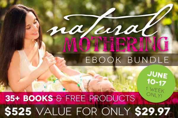 Natural Mothering Ebook Bundle