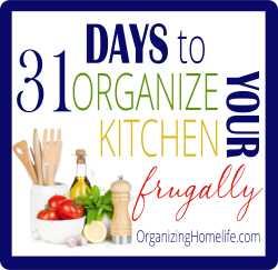 31 Days to Organize Your Kitchen Frugally