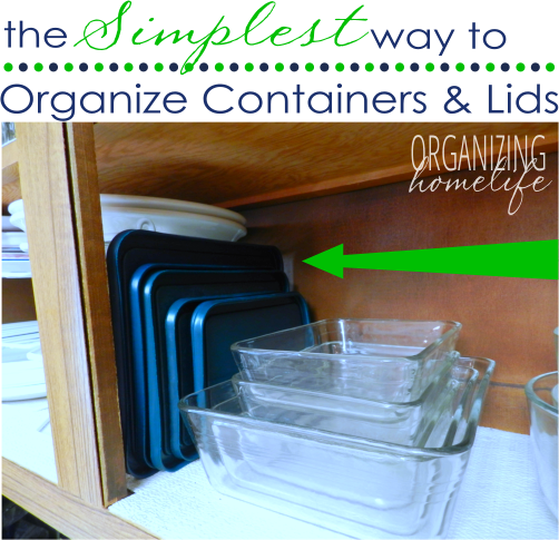 Organize Food Storage Containers and Lids - Tips