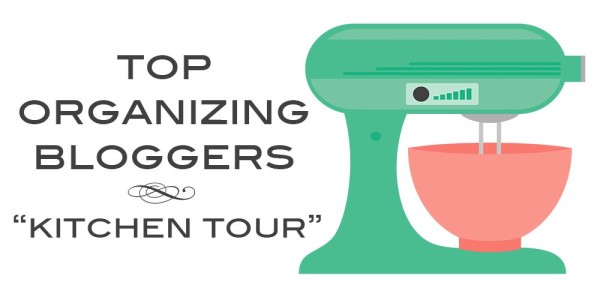 Organized Kitchens Home Tour with Top Organizing Bloggers